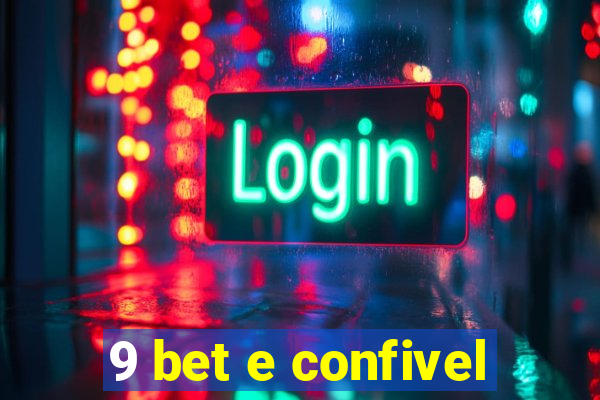 9 bet e confivel